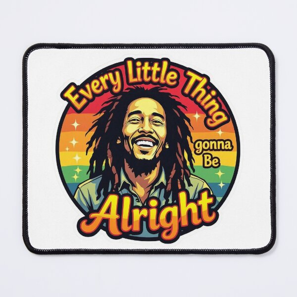 Item preview, Bob Marley Every Little Thing Gonna Be Alright designed and sold by JackFreestone.