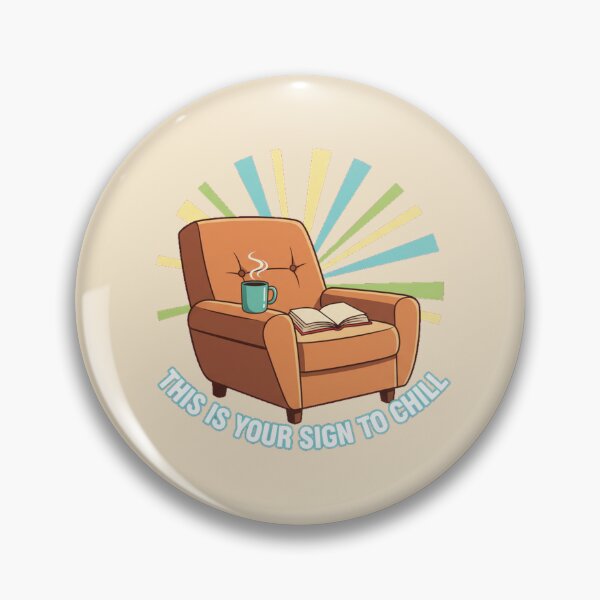 Item preview, This Is Your Sign To Chill Retro Vintage Relax Reminder designed and sold by Bratak.
