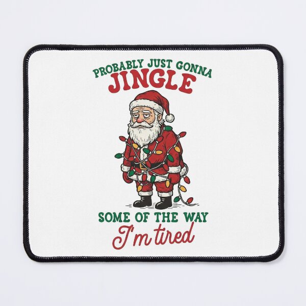 Item preview, probably just gonna jingle some of the way i'm tired santa designed and sold by DOPANDA ..