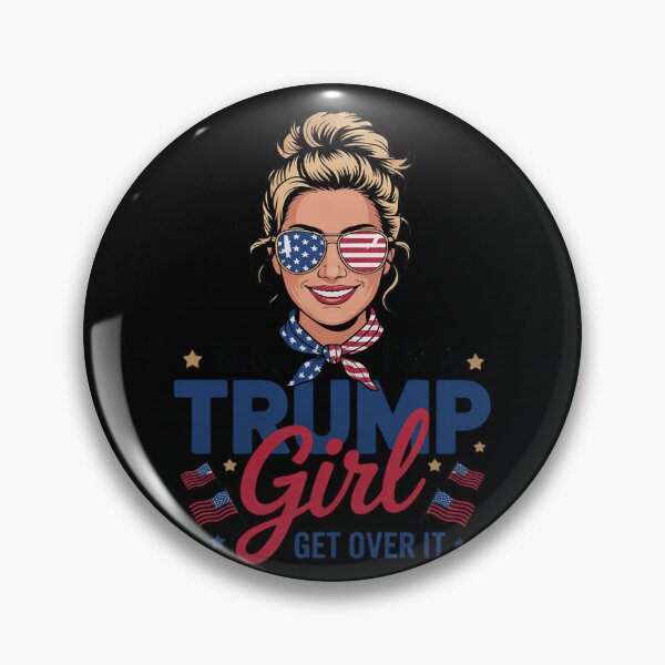 Item preview, Yes Im Trump Girl Get Over It Support Trump Girl Messy Bun  designed and sold by RuthGAArt.