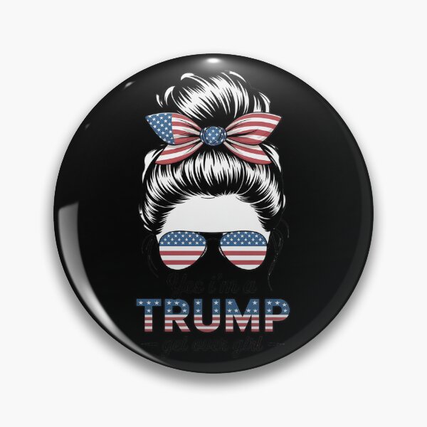 Item preview, Yes Im Trump Girl Get Over It Support Trump Girl Messy Hair  designed and sold by RuthGAArt.