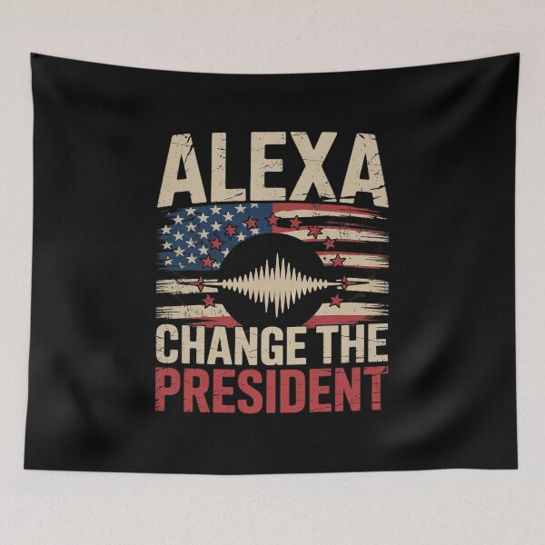 Item preview, Alexa, Change the President Anti Trump Trump  designed and sold by RuthGAArt.