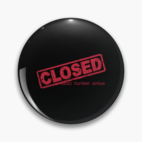 Item preview, Closed Sign designed and sold by GabrielleBartol.