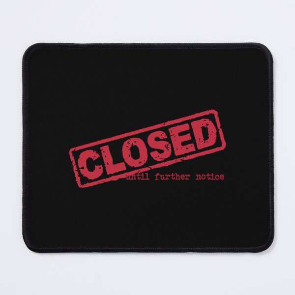 Item preview, Closed Sign designed and sold by GabrielleBartol.