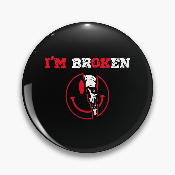 Item preview, Confused Smile I'm Broken Invisible Illness I'm Fine Broken designed and sold by GabrielleBartol.