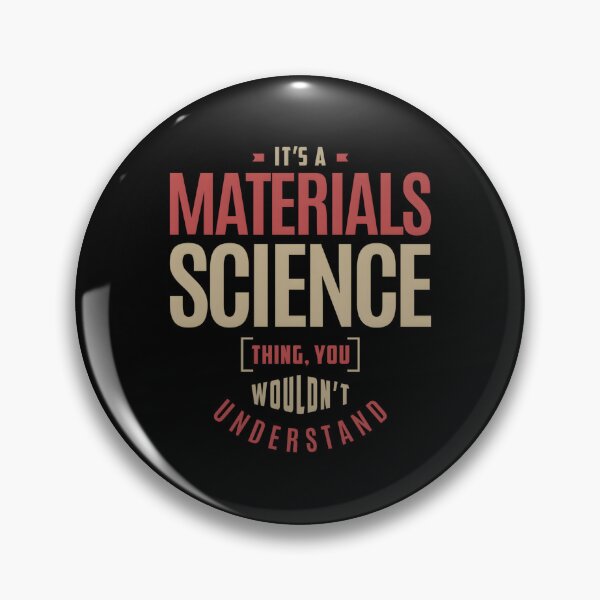Item preview, Materials Science Thing designed and sold by mpckkkta78.