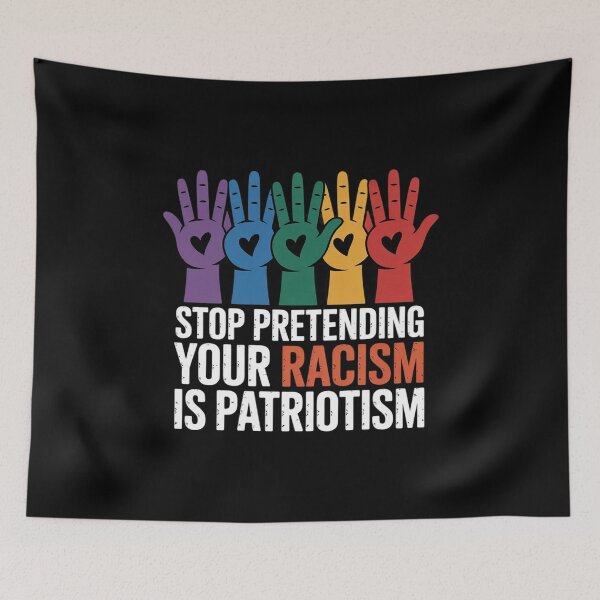 Item preview, Anti Trump Stop Pretending Your Racism Is Patriotism  designed and sold by RuthGAArt.