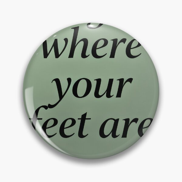 Item preview, Mindful Quote Poster – Begin Where Your Feet Are Wall Art designed and sold by Cosmopolis.