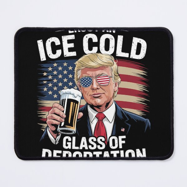 Item preview, Enjoy An Ice Cold Glass Of Deportation  designed and sold by VerseFarm.