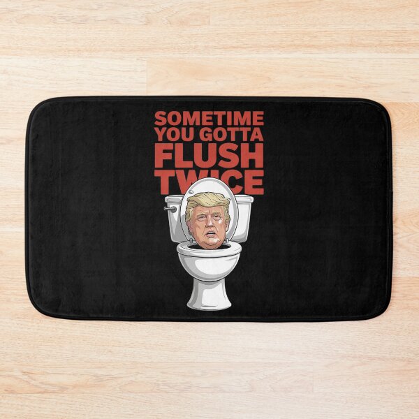Item preview, Anti Trump Sometimes You Gotta Flush Twice  designed and sold by VerseFarm.