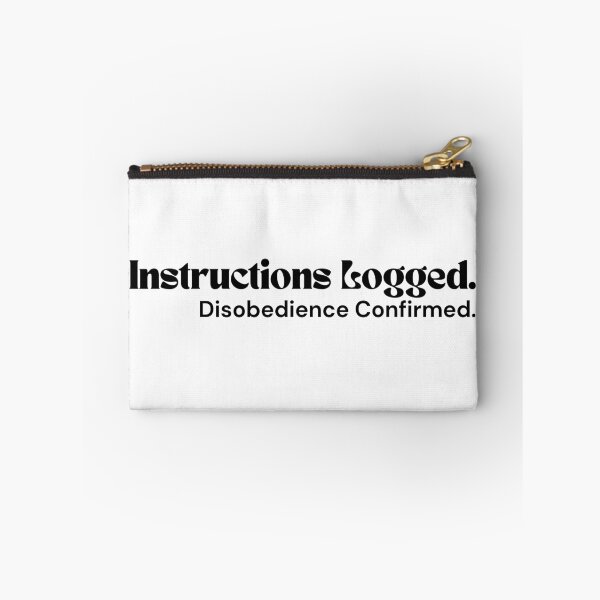 Item preview, Instructions Logged. Disobedience Confirmed. – Minimalist Text Design | Sarcastic Rebel Quote | RETL Style designed and sold by RETL.