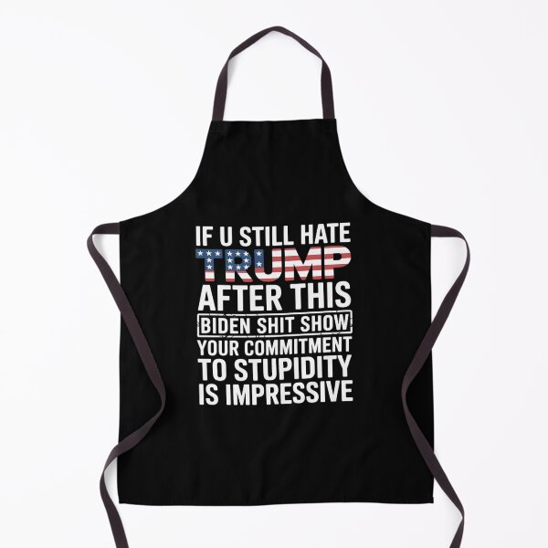 Item preview, If U Still Hate Trump after This Biden designed and sold by VerseFarm.