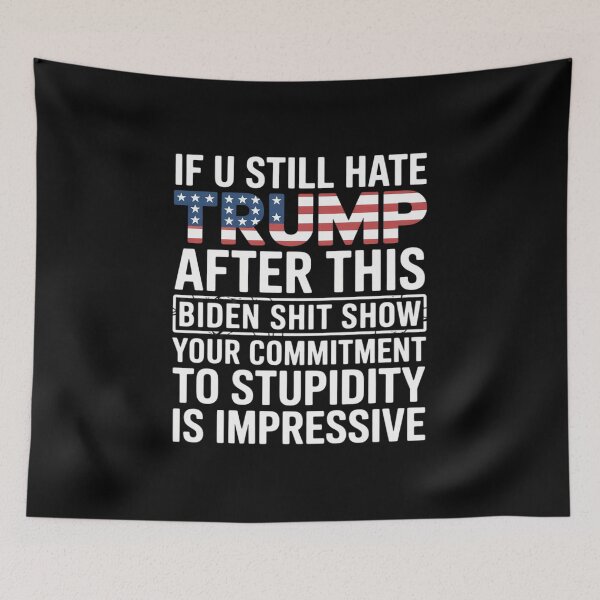 Item preview, If U Still Hate Trump after This Biden  designed and sold by VerseFarm.