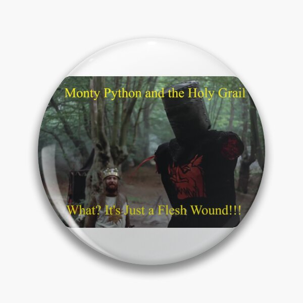 Item preview, Monty Python and the Holy Grail Black Knight Flesh Wound designed and sold by Miss Mindy's Boutique.