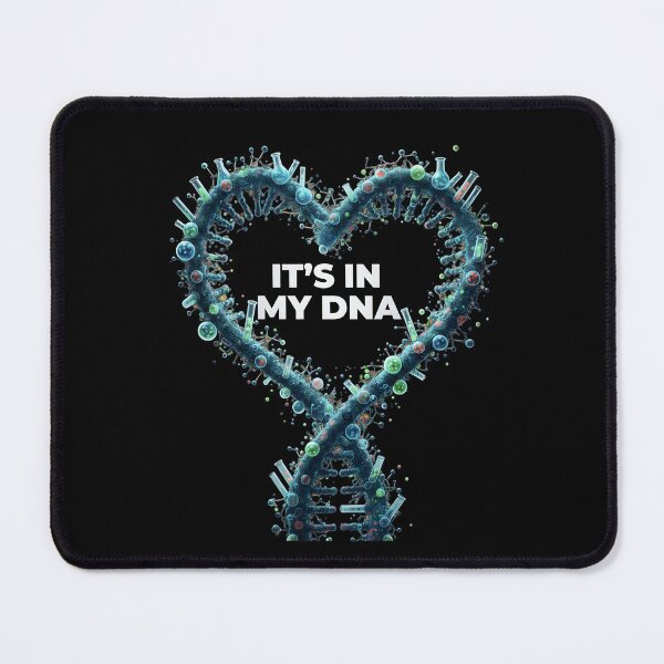 Item preview, It's In My DNA Heart Genetics Lab Science designed and sold by Fuechse.