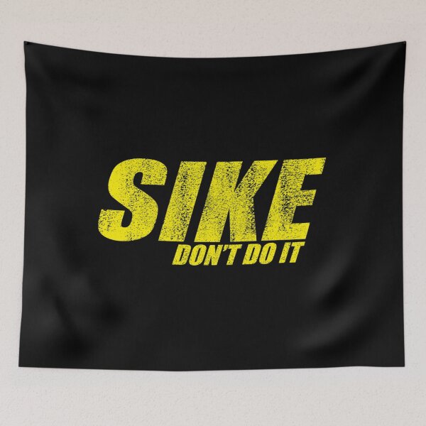 Item preview, SIKE DON’T DO IT! - Diary of a Wimpy Kid designed and sold by TommieWisoky.