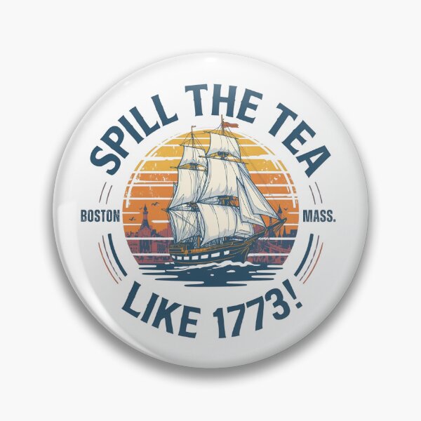 Item preview, Spill the tea like 1773! designed and sold by NicMacTees.