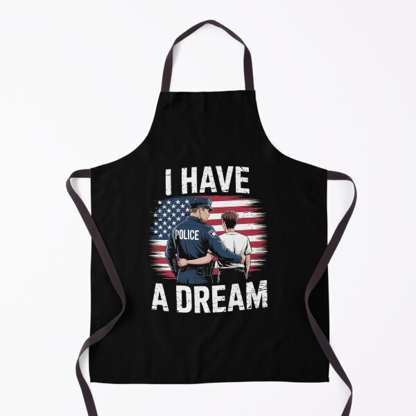 Item preview, I Have A Dream Trump Police Saying designed and sold by VerseFarm.