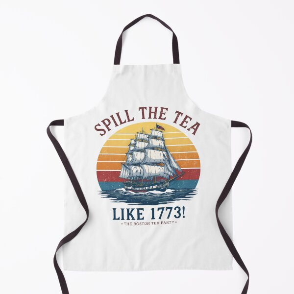 Item preview, Spill the tea like 1773! designed and sold by NicMacTees.