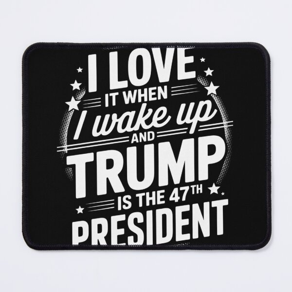 Item preview, I Love It When I Wake Up And Trump Is The 47th President designed and sold by VerseFarm.