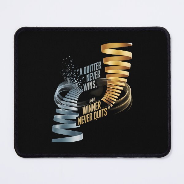 Item preview, A QUITTER NEVER WINS AND A WINNER NEVER QUITS designed and sold by KISHNAY-FASHION.