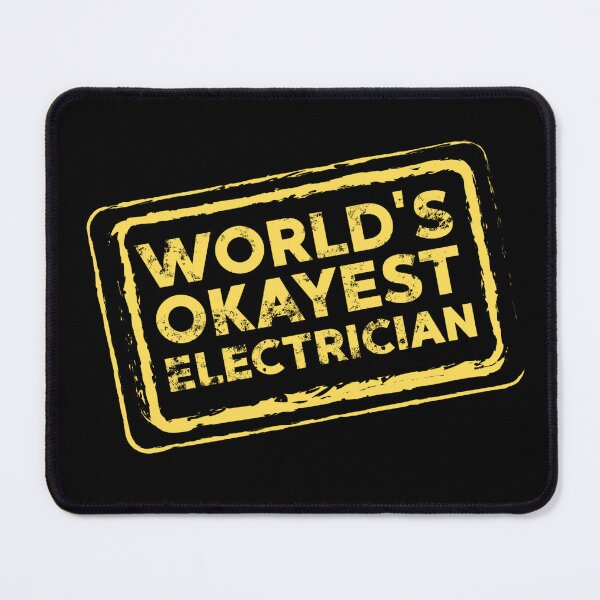 Item preview, World's Okayest Electrician Funny Sarcastic Electricity  designed and sold by ZACK ART.