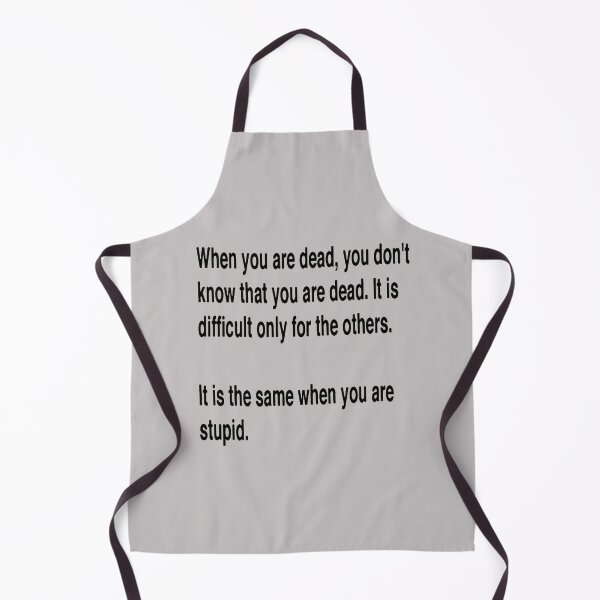 Item preview, When You Are Dead You Do Not Know You Are Dead designed and sold by taiche.