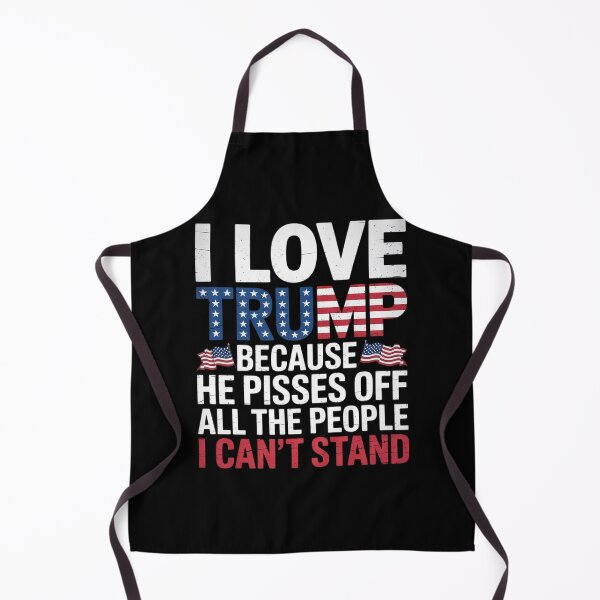 Item preview, I Love Trump Because He Pisses Off The People I Can't Stand designed and sold by KotexTemu.