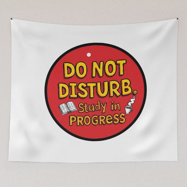 Item preview, Do Not Disturb Study In Progress designed and sold by variant designer.