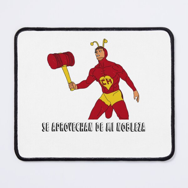Item preview, Se Aprovechan De Mi Nobleza - El Chavo del Ocho  designed and sold by skylartanner04.