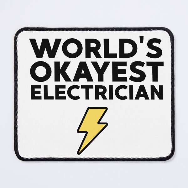 Item preview,  World's Okayest Electrician Funny Sarcastic Electricity  designed and sold by ZACK ART.
