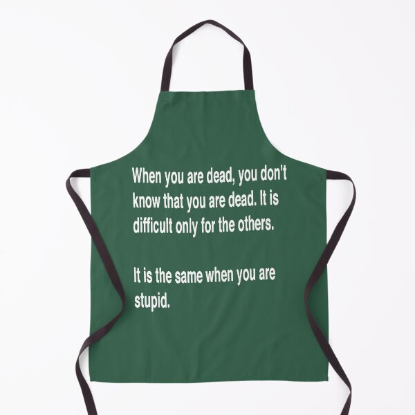 Item preview, When You Are Dead You Do Not Know You Are Dead designed and sold by taiche.