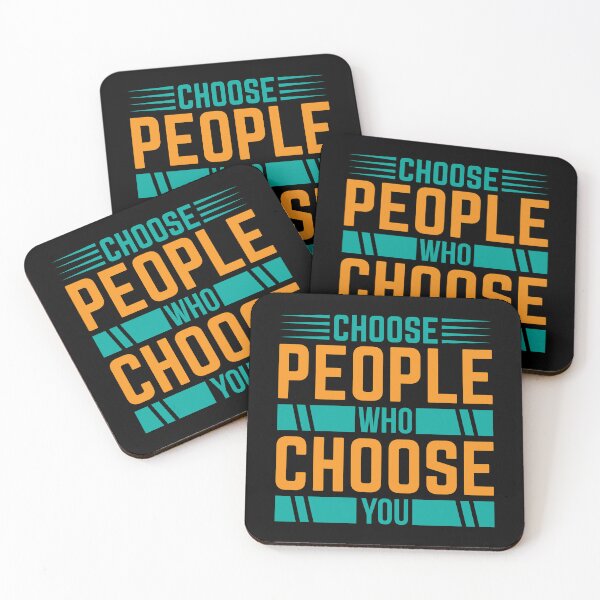 Item preview, Choose People Who Choose You  designed and sold by MursalinDesigns.