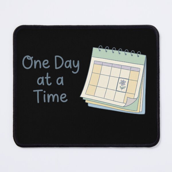 Item preview, One Day at a Time – Gentle Reminder Minimalist Mental Health Design designed and sold by CuteOasis.