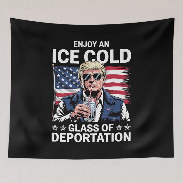 Item preview, ICE Enjoy An Ice Cold Glass Of Deportation 13  designed and sold by KotexTemu.