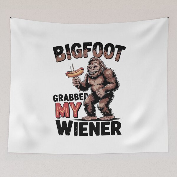 Item preview, bigfoot, Bigfoot Grabbed My Wiener  designed and sold by THagBlue.