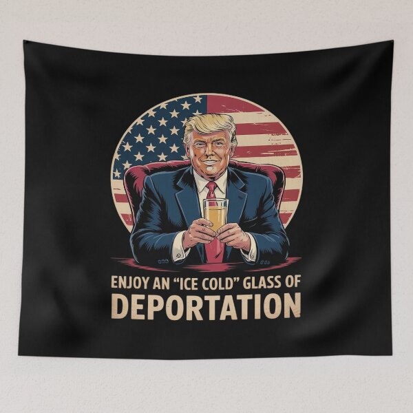 Item preview, ICE Enjoy An Ice Cold Glass Of Deportation 25  designed and sold by KotexTemu.