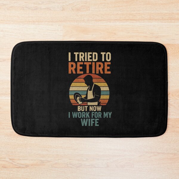 Item preview, I tried to retire but now I work for my wife designed and sold by DemureArtsy.