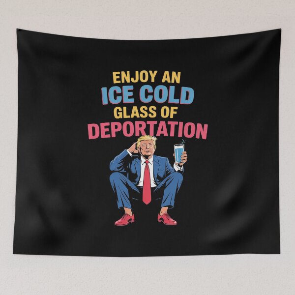 Item preview, ICE Enjoy An Ice Cold Glass Of Deportation  designed and sold by KotexTemu.