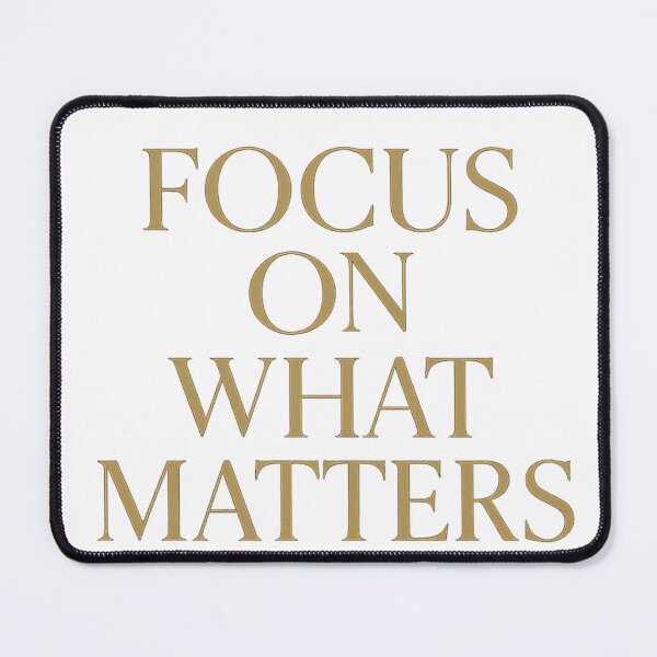 Item preview, Focus On What Matters – Black & Gold Minimalist Luxury Typography designed and sold by JonathanP514.