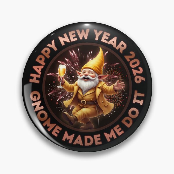 Item preview, Happy New Year 2026 Gold Gnome | Gnome Made Me Do It Festive Holiday Art designed and sold by PROPera-design.