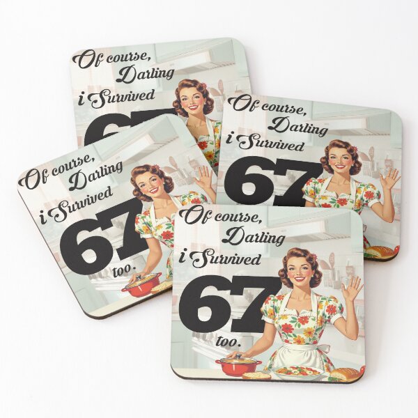 Item preview, Of Course, Darling — I Survived 67 (Retro Housewife Meme) designed and sold by Mog Mog Eatalot – Tokyo x A’dam Mashup.