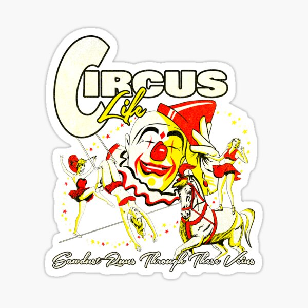 Item preview, Circus Life: Sawdust Runs Through These Veins designed and sold by nostalgiagame.