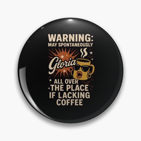 Item preview, Warning: May Spontaneously Gloria All Over the Place If Lacking Coffee designed and sold by DemureArtsy.