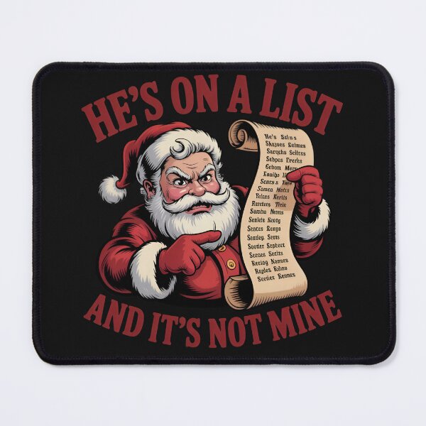 Item preview, He's On A List and It's Not Mine designed and sold by Print-Panda.