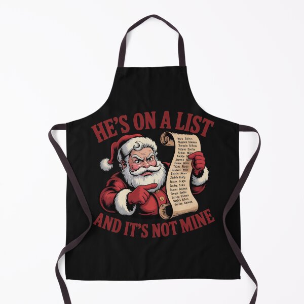 Item preview, He's On A List and It's Not Mine designed and sold by Print-Panda.