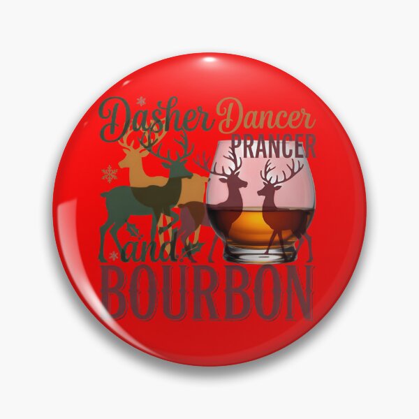 Item preview, Dasher Dancer Prancer and Bourbon  designed and sold by Print-Panda.