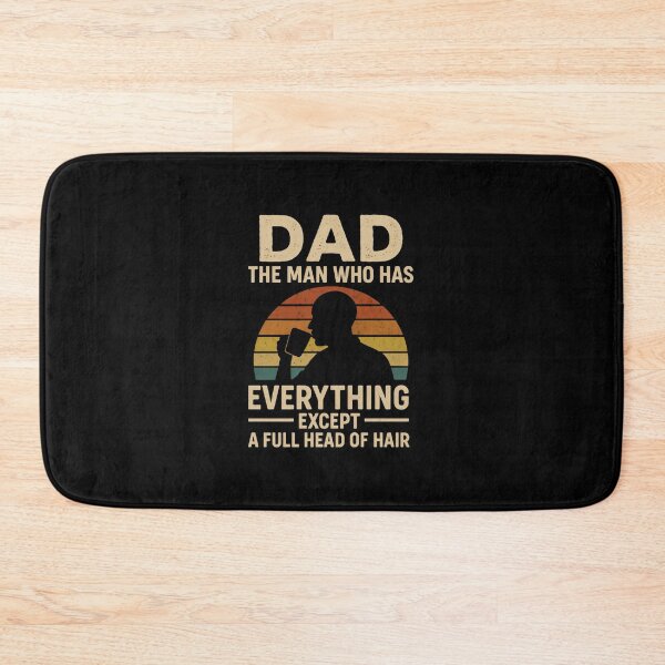 Item preview, Dad The Man Who Has Everything Except A Full Head Of Hair  designed and sold by DemureArtsy.