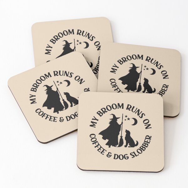 Item preview, My Broom Runs On Coffee and Dog Slobber Cheeky Witch® designed and sold by cheekywitch.