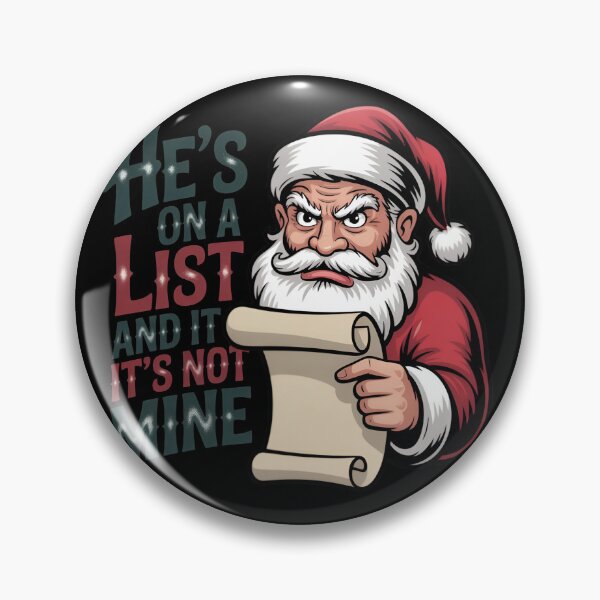 Item preview, He's On A List and It's Not Mine  designed and sold by Print-Panda.